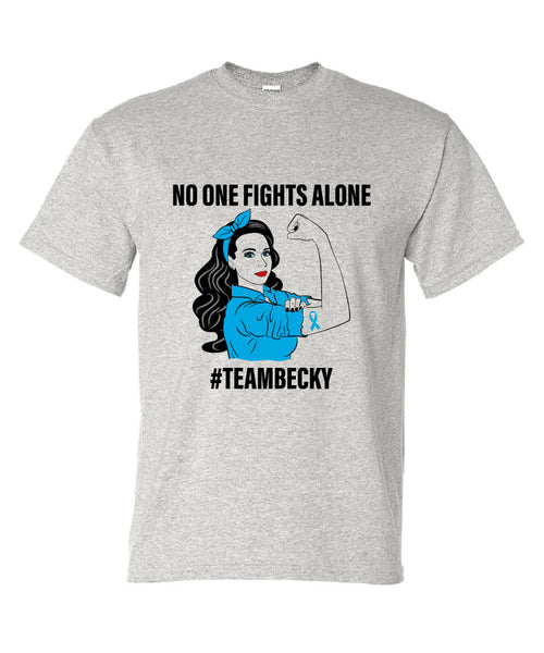 #TeamBecky No One Fights Alone